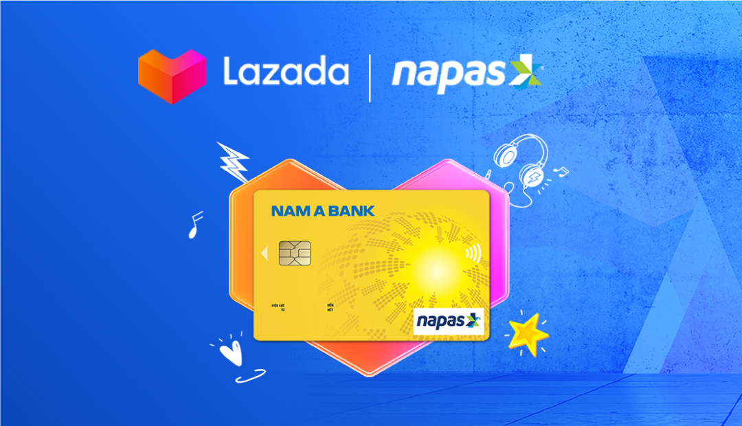 NAPAS và Lazada kết hợp với nhau tung ra nhiều ưu đãi cho thẻ nội địa